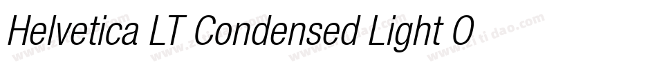 Helvetica LT Condensed Light Oblique字体转换